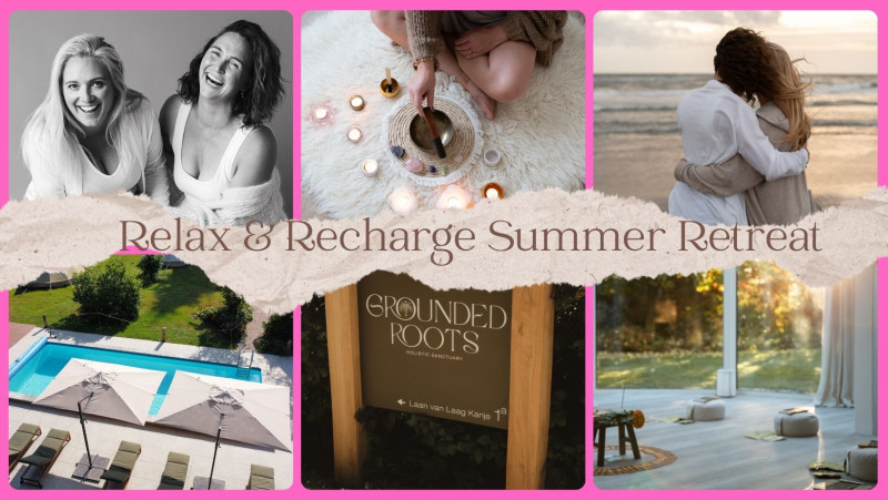 Relax & Recharge Summer Retreat - Meerdaagse retraites, Vrouwencirkels, Yoga