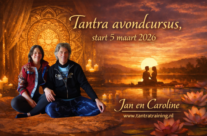 Tantra avondcursus. Nu € 75 last minute korting voor VROUWEN.