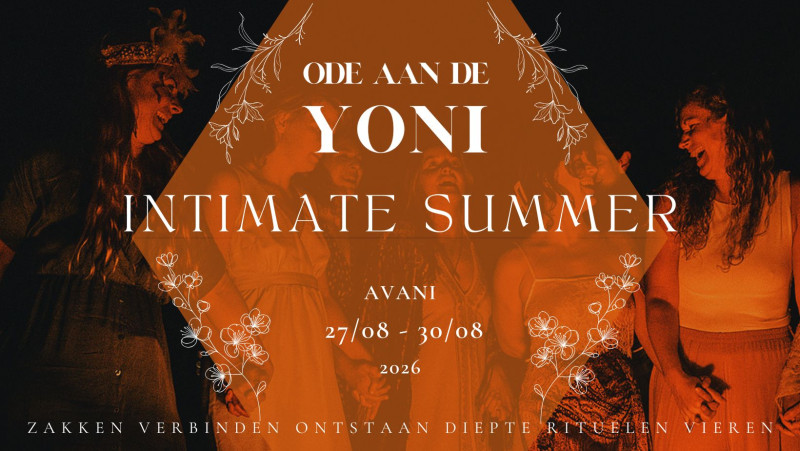 Ode aan de Yoni Intimate Summer @ AVANI