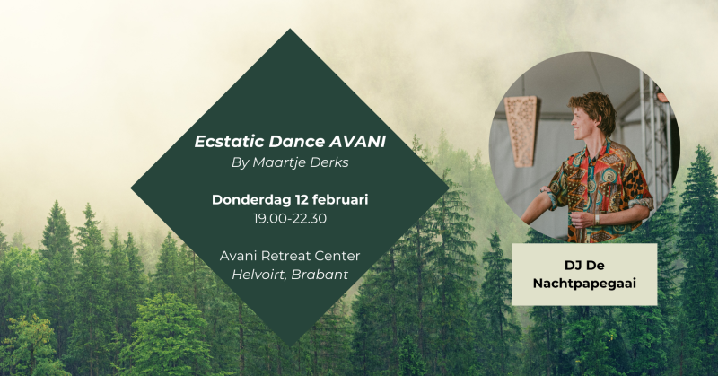 Ecstatic Dance Avani X DJ de Nachtpapegaai - Ecstatic Dance