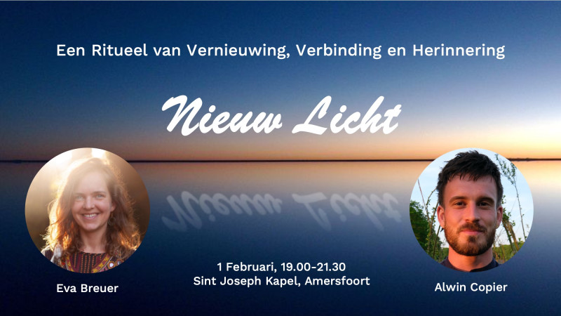 Nieuw Licht - een ritueel begin van het nieuwe jaar - Innerlijke Reis, Soul Retrieval, Ritueel