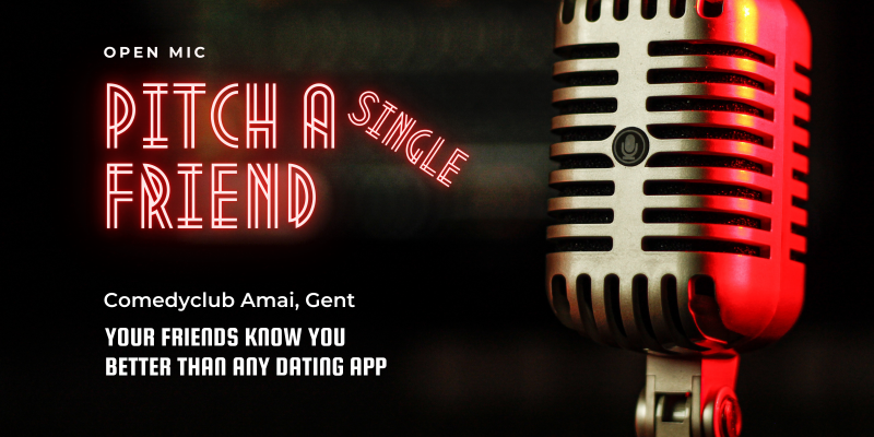 Pitch a single friend - Dating, Storytelling, Relaties