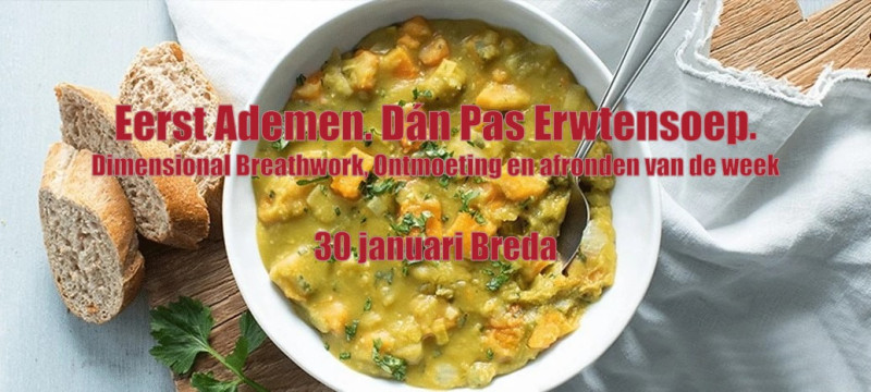 Eerst Ademen, Dan Pas Erwtensoep.