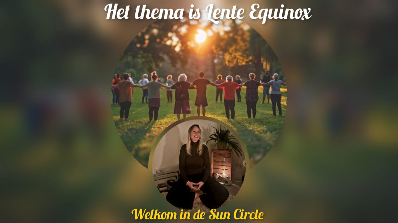 Sun Circle; Samen zijn in de Zon Cirkel
