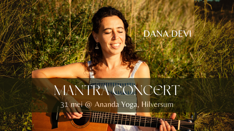 Mantra Concert met Dana Devi - Chant de mantras, Musique live, Kirtan