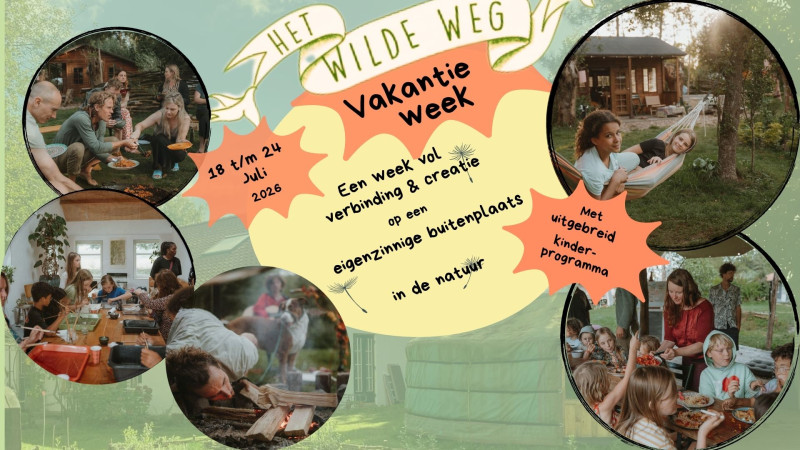 Het Wilde Weg Vakantieweek