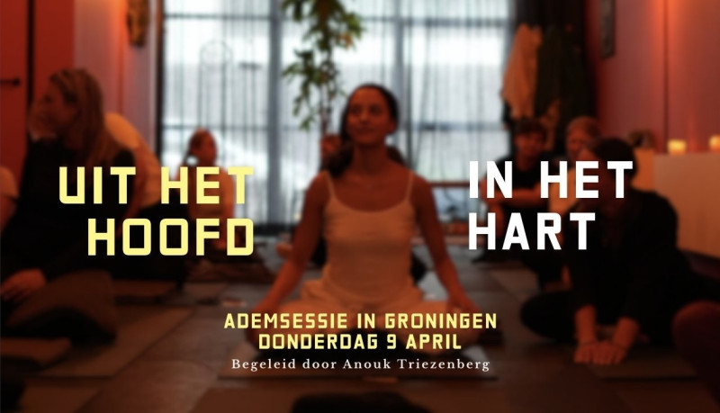 Verbonden ademsessie 🌬️Van hoofd naar hart ♥︎ in Groningen!