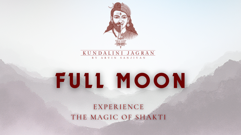 Kundalini Jagran - Full Moon