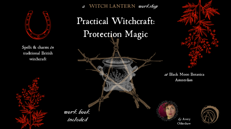Practical Witchcraft: Protection Magic AFTERNOON