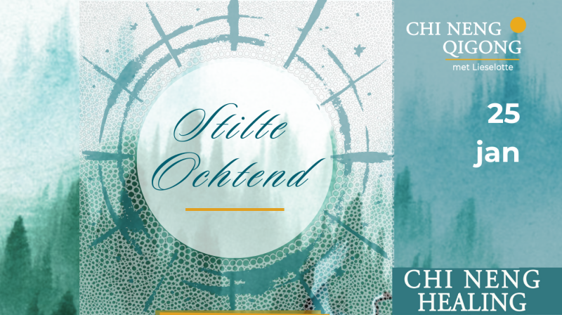 Chi Neng Healing - ochtend