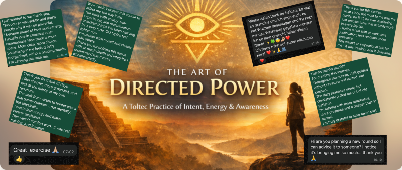 The Art of Directed Power - Walking the Toltec Path of Intent