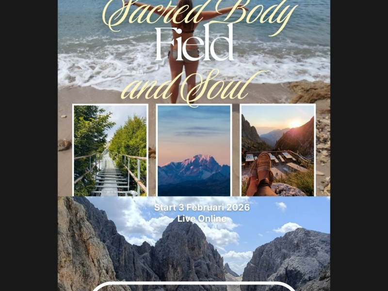 Sacred Body and Soul - The Field: Februari t/m juni & 4-daagse reis
