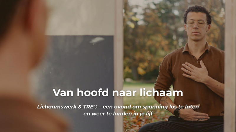 Somatic Body Release & TRE – Ontspannen en thuiskomen in je lichaam - Lichaamswerk, Trauma Release, Ontspanning
