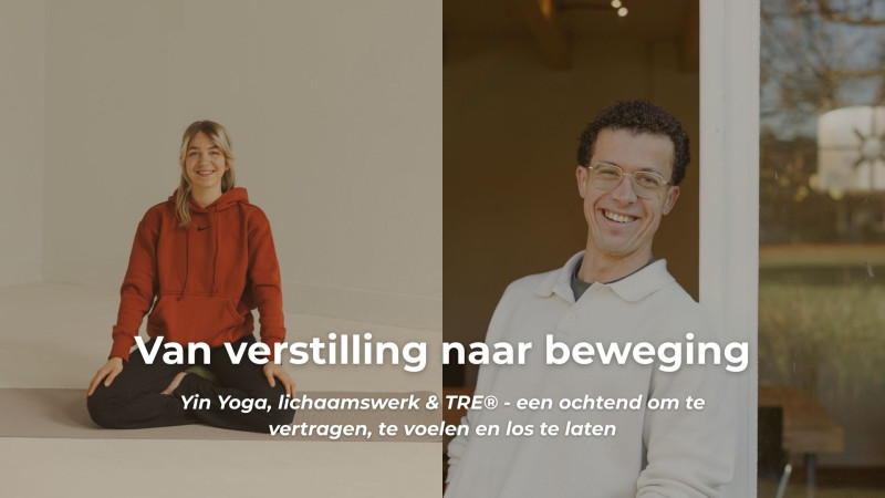 Van verstilling naar beweging - Lichaamswerk, Yin Yoga & TRE®