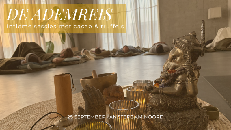 De Ademreis — intieme sessies met cacao & truffels