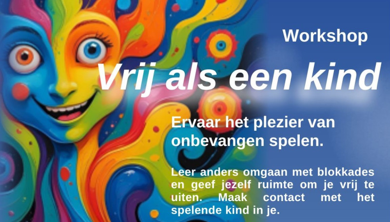 Workshop Vrij als een kind