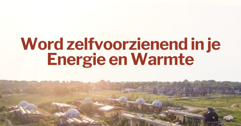 3-daagse cursus: Word Zelfvoorzienend in je Energie en Warmte