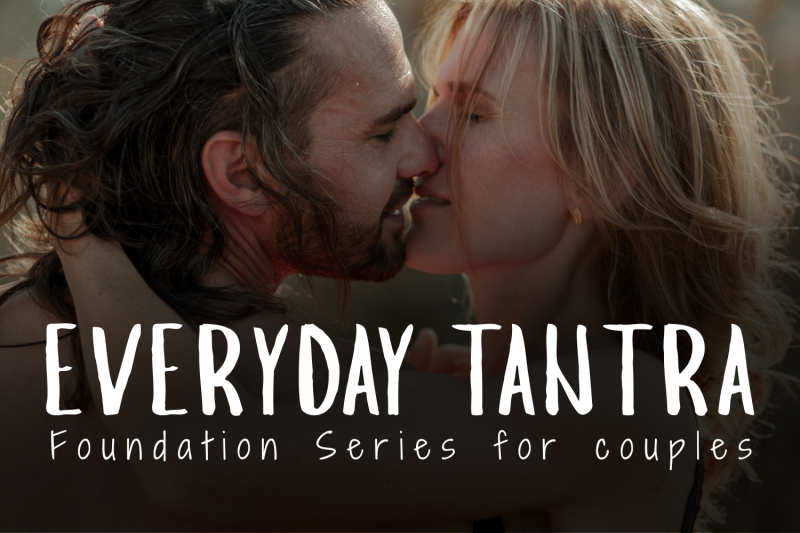 Everyday Tantra | Foundation Series | 3 avondsessies
