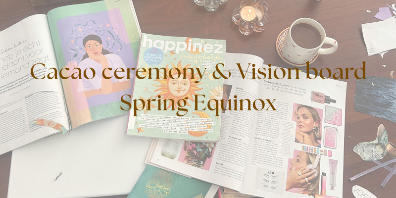🌸 Spring Equinox Cacao Ceremony & Vision Board - Blossom and Bloom 🌸 - Cérémonie de cacao, Yoga, Cercles de femmes