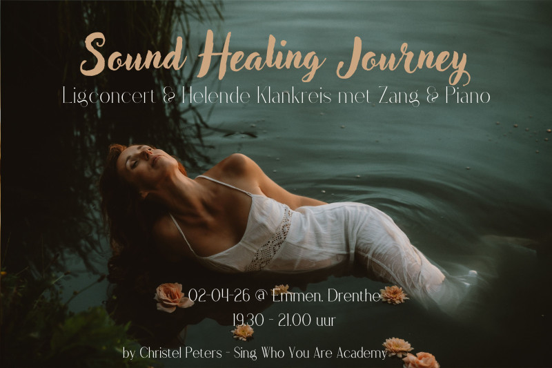 Sound Healing Journey Ligconcert & Helende klankreis