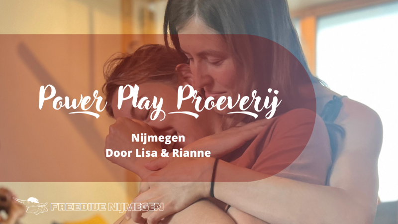 Freedive Nijmegen: Power Play Proeverij - Sensualiteit, Conscious Sexuality, Speelsheid