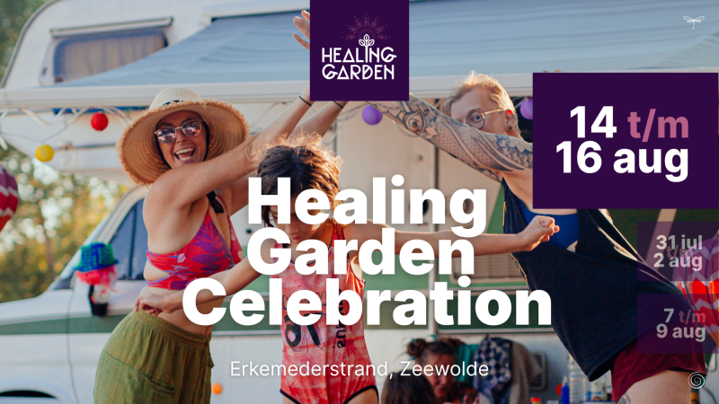 Healing Garden Celebration: hét festival voor je ware zelf