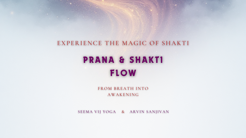 Prana & Shakti Flow - The Breath as a Bridge