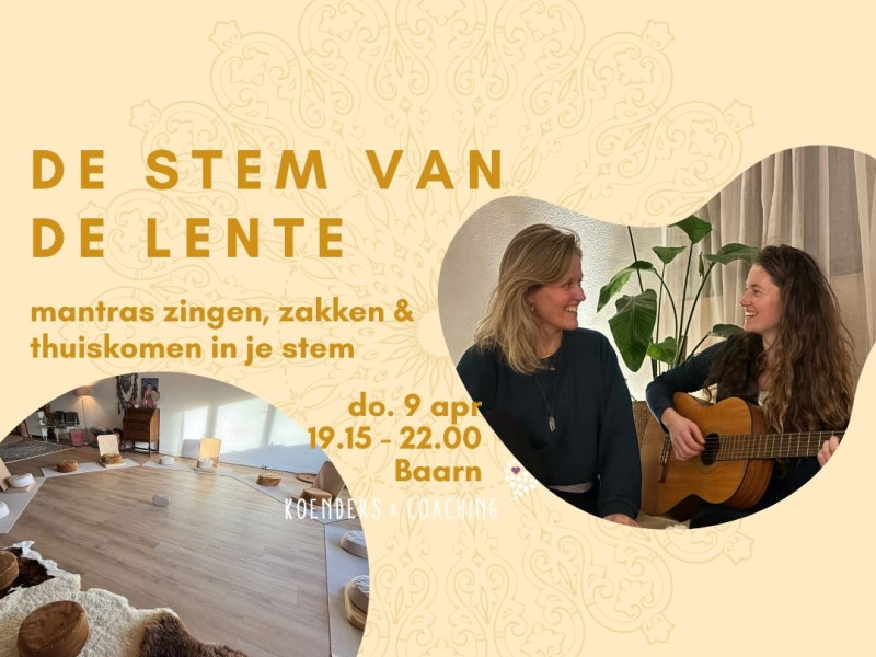 De stem van de Lente- mantras zingen, zakken en thuiskomen in stilte