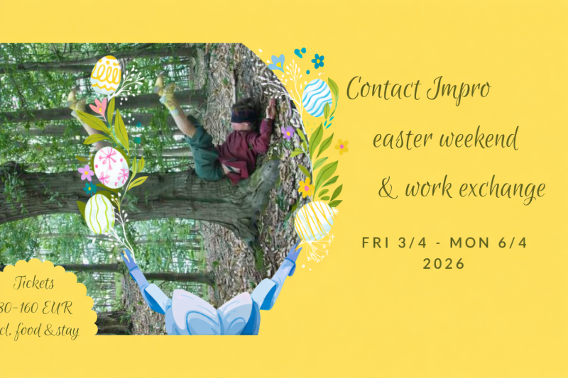 Contact-Impro Easter Weekend & Work exchange  - Contact Improvisatie, Gatherings, Mini retraite in de natuur