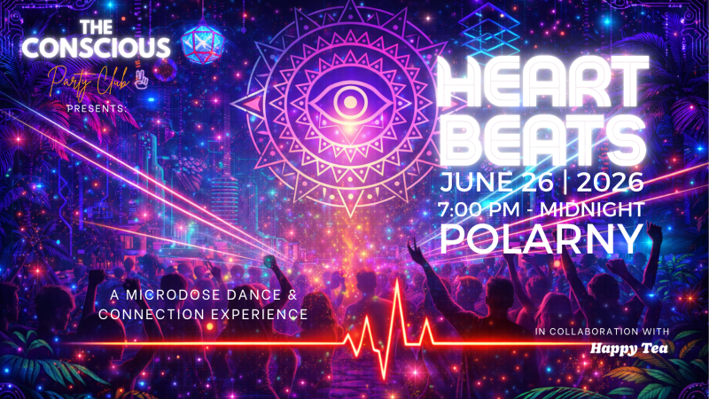 Heart Beats by The Conscious Party Club - Conscious Clubbing, Truffle Ceremony, Ecstatic Dance