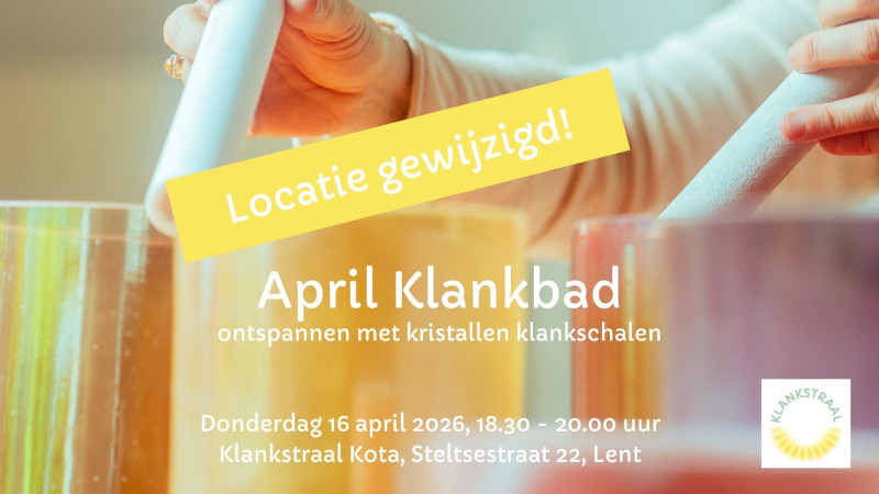 Klankbad 16 April (Lent) - Singing Bowls, Sound Bath, Lying Concert