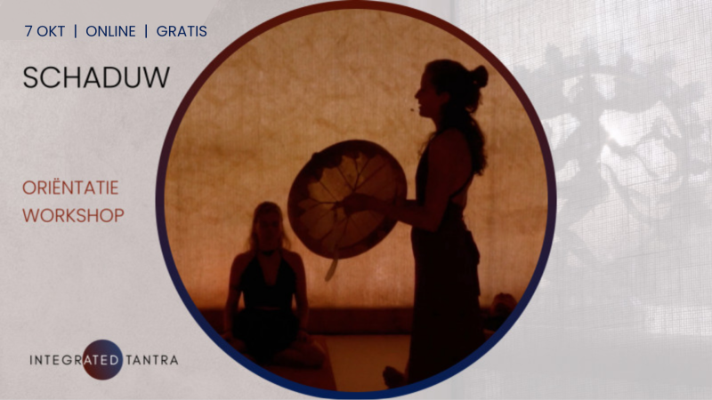 Schaduwwerk - Gratis online Tantra workshop