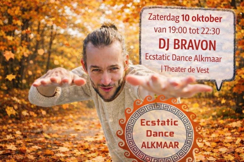  DJ Bravon * Ecstatic Dance Alkmaar | Theater de Vest 