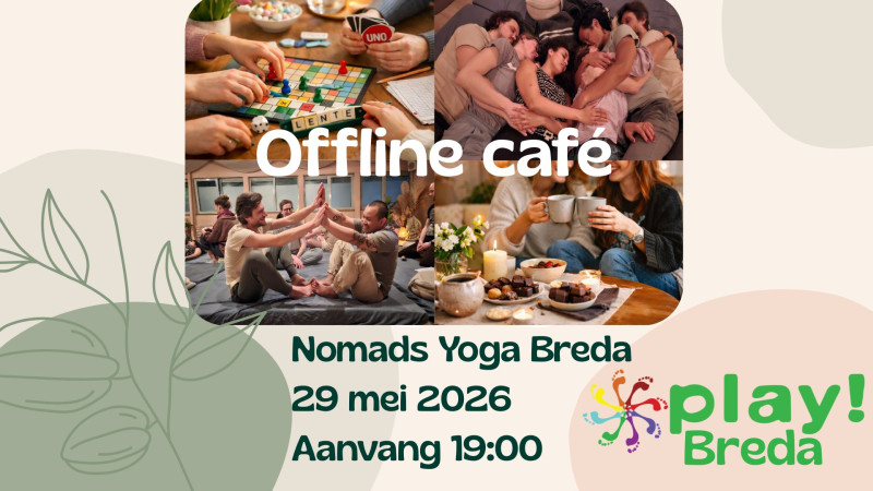 Play! Breda - Community Night: offline cafe - Community Building, Dining Together, Open Floor