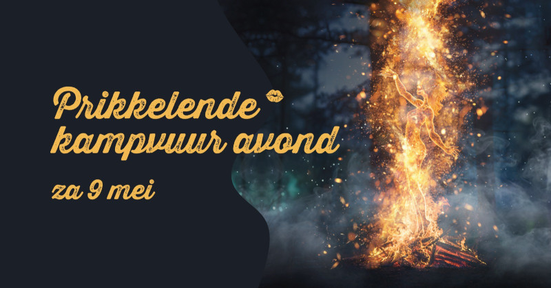 Prikkelende kampvuuravond - Cercles de femmes, Sensualité, Sexualité consciente