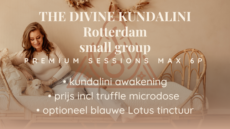 17-4 om 14:30 u Rotterdam The Divine Kundalini & Truffle New Moon (6p) - Kundalini Activatie, Kundalini, Healing