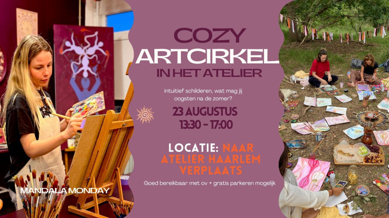 Cozy Art Cirkel - intuïtief schilderen in het Atelier Haarlem - Creativiteit, Healing, Natuur
