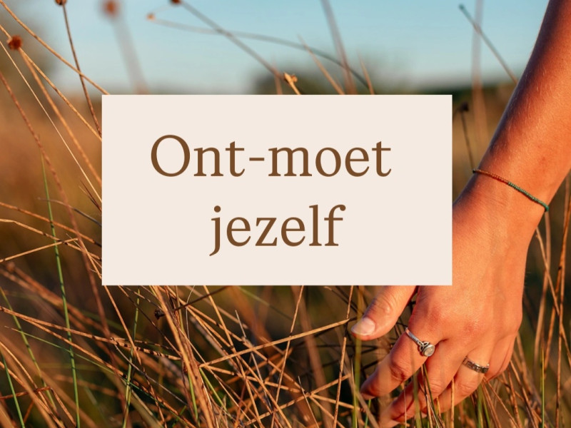 Ont-moet jezelf