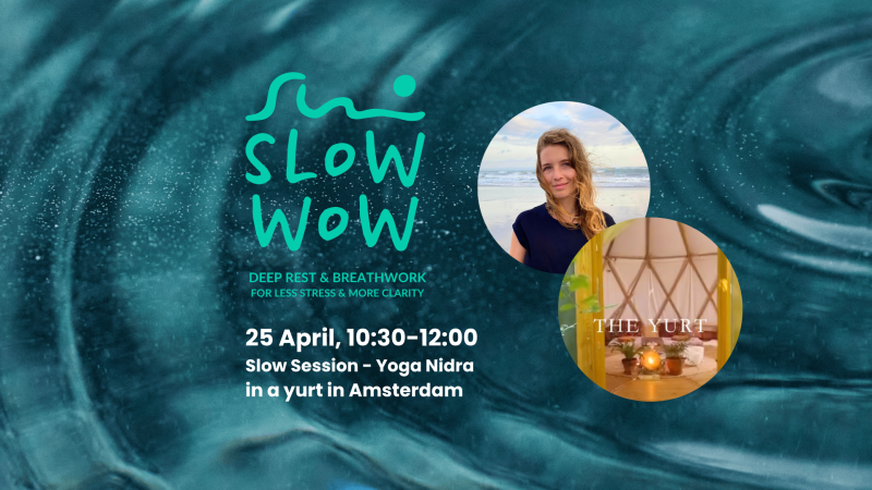 Slow Session - Yoga Nidra in a yurt in Amsterdam
