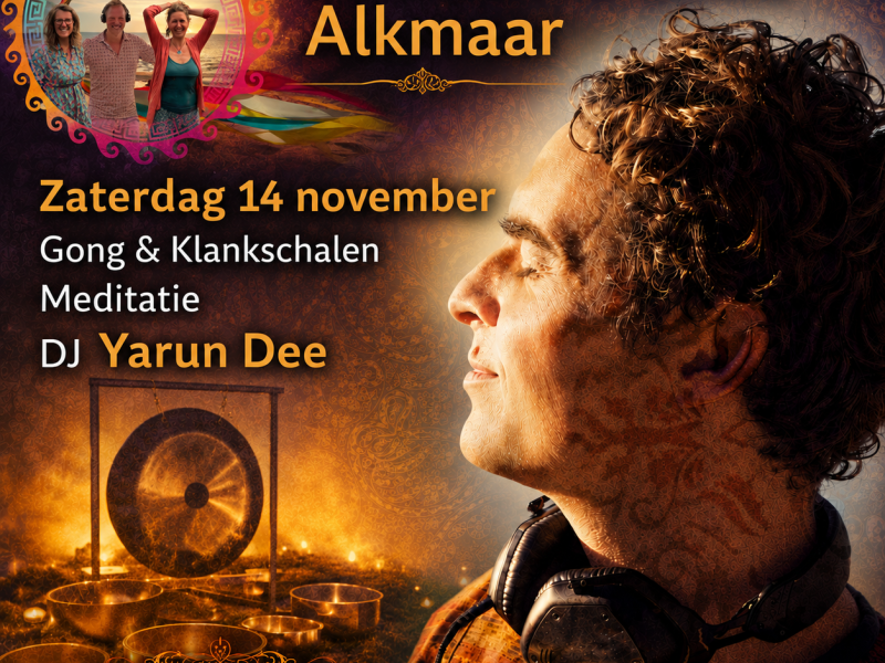 DJ Yarun Dee  | Ecstatic Dance met Klankschalen en Gong meditatie