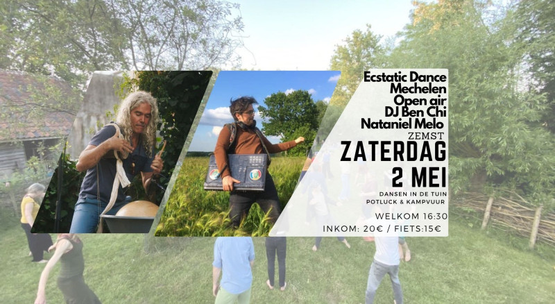 Ecstatic Dance - Mechelen - Ben Chi & Nataniel Melo Live