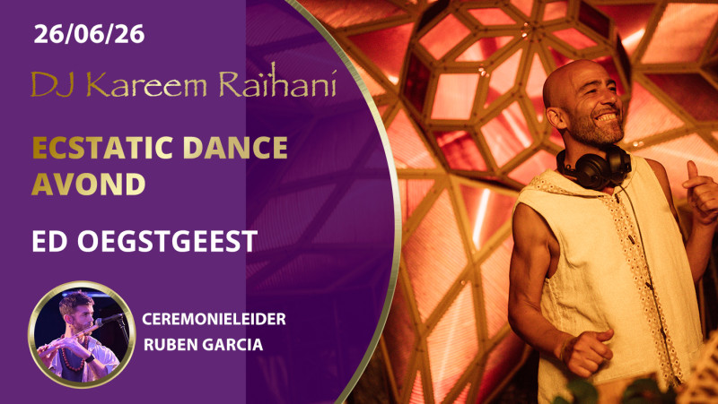 GEANNULEERD IVM HITTEGOLF-Ecstatic Dance Oegstgeest|DJ Kareem Raïhani