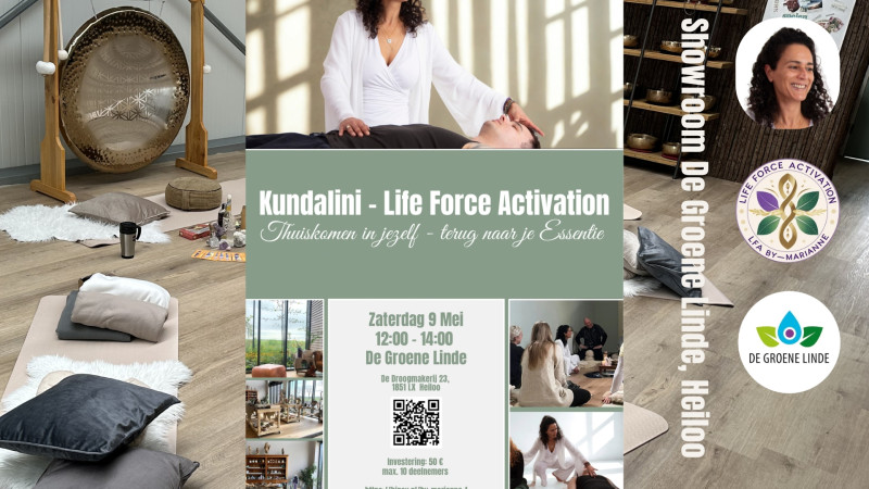 Kundalini-Life Force Activation bij De Groene Linde, Heiloo - Kundalini Activatie, Energiewerk, Kundalini