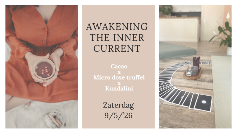 Awakening the Inner Current - Kundalini, Truffel Ceremonie, Cacao ceremonie