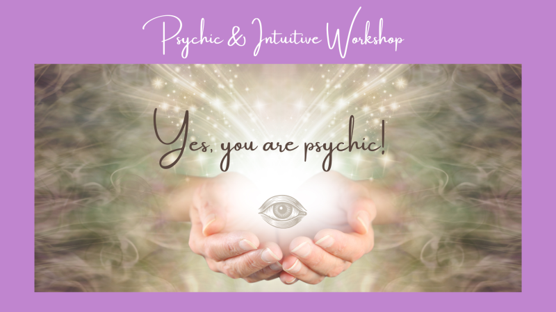 Psychic & Intuitive Development Workshop