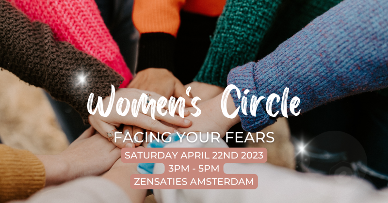 Women’s Circle - Facing your fears - Trabajo de sombra, Círculos de mujeres, Conexión