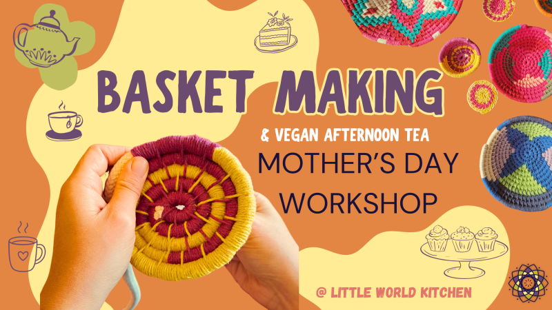 Basket making: Weave for Mother's Day