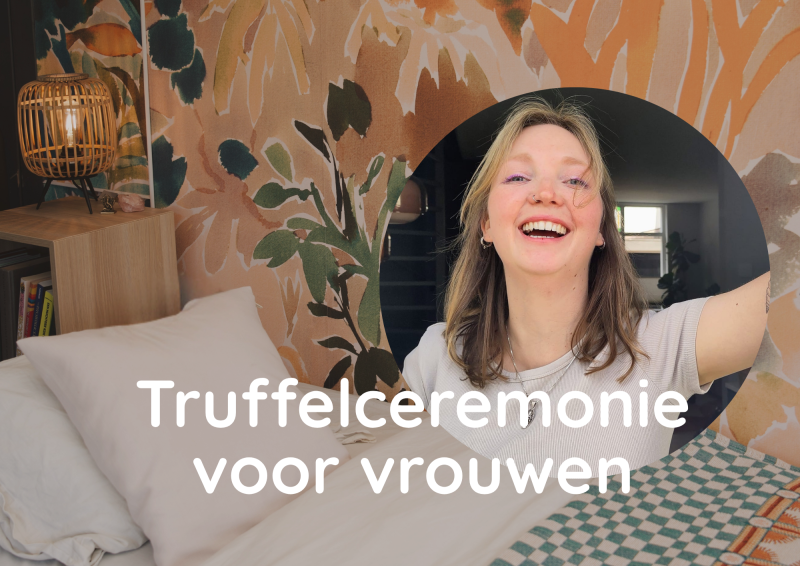 Truffelceremonie voor vrouwen | 1-op-1 | Met diepgang en lichtheid