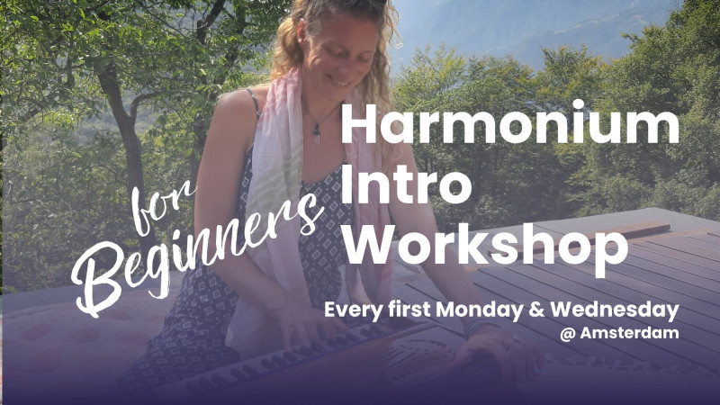 Workshop Eerste kennismaking met Harmonium ♫♡❀♫ 5-10 (avond)