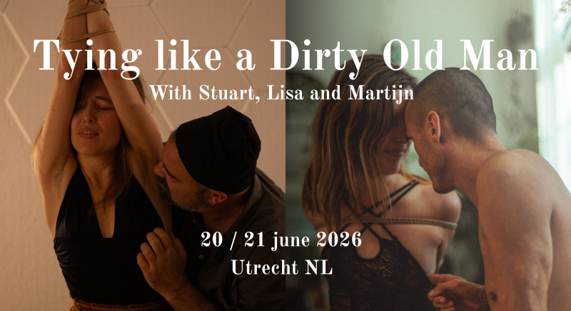 Shibari Weekend - Tying like a Dirty Old Man